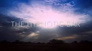 The Hypnotic Bar - No Hangover, No Side Effects, No Limits - Coming Soon