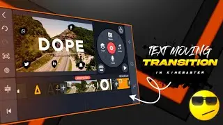 Text Moving Transition | Kinemaster Text Animation 2021 | Kinemaster Video Editing | kinemaster text