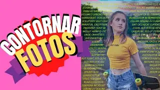 COMO CONTORNAR FOTOS COM TEXTO NO PHOTOSHOP