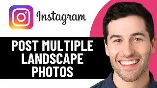 HOW TO POST MULTIPLE LANDSCAPE PHOTOS ON INSTAGRAM 2026! (FULL GUIDE)