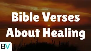 Bible Verses About Healing