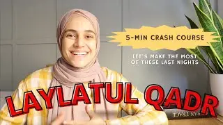 Laylatul Qadr🌙 A Quick Dive into the Power of this Night 🌟