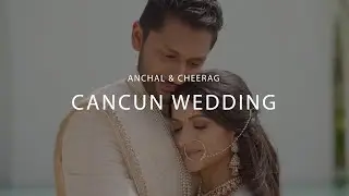 Grand Velas Riviera Maya Wedding Film