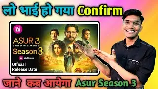 Asur Season 3 | Asur Season 3 Release Date | Asur Season 3 Trailer | Asur Season 3 Kab  Aayega |