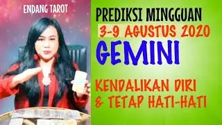 GEMINI  | 3  -  9 AGUSTUS 2020 | Endang  Tarot