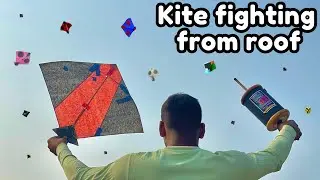kite fighting from roof | kite fighting challenge | kite fighting video |