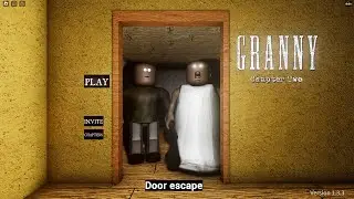 СБЕЖАЛ ОТ БАБКИ ЧЕРЕЗ ДВЕРЬ | Granny 2 Multiplayer | Roblox
