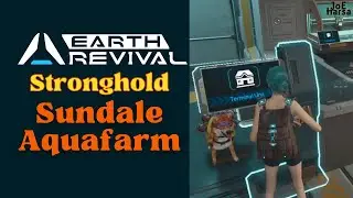 Upgrade Sundale Aquafarm Stronghold Earth Revival