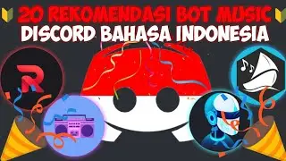 20 REKOMENDASI BOT MUSIC 🤖 DISCORD BAHASA INDONESIA 🇮🇩