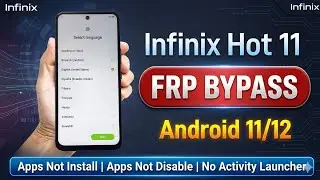 Infinix Hot 11 Frp Google Account Bypass || Android 11/13 || New Tricks Without PC Unlock Frp Lock