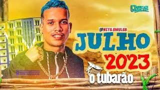 O TUBARÃO • REP JULHO 2023 (3 MÚSICAS NOVAS)