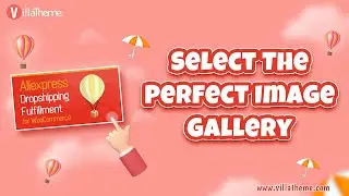 Visual Excellence - Select and Organize Images in WooCommerce