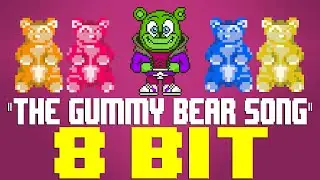 The Gummy Bear Song (2023) [8 Bit Tribute to Gummibär (Gummy Bear)] - 8 Bit Universe