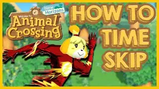 HOW TO TIME TRAVEL in Animal Crossing New Horizons