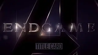 Avengers: Endgame Title Scene | HD