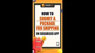 How to submit a package for shipping on SUGARGOO APP？