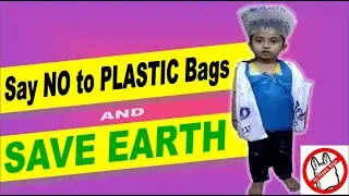 Say NO to PLASTIC Bags and SAVE EARTH | Speech by Junior KG Student | Fancy Dress