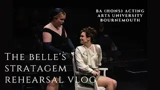 The Belle's Stratagem - AUB Third Year Production vlog.