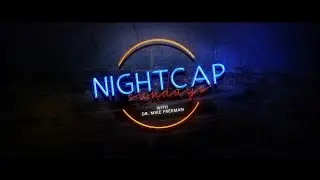 Night Cap   Apostle Mike Freeman   060924