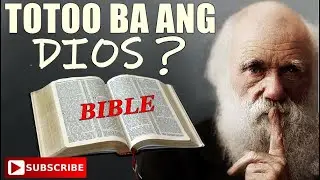 TOTOO BA ANG DIYOS? (Part1)
