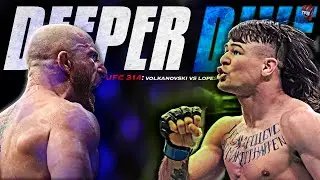 UFC 314: Volkanovski Vs Lopes - A DEEPER DIVE