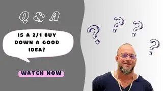 Is a 2/1 Buy Down a Good Idea?