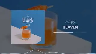 Aylex - Heaven (Background No Copyright Music)