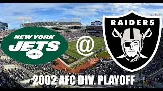 2002 AFC DIVISIONAL PLAYOFF - NYJ @ OAK [FULL GAME]