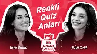 Renkli Quiz Anları - Esra Bilgiç