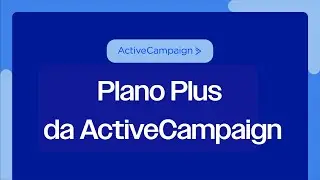 ActiveCampaign: Plano Plus