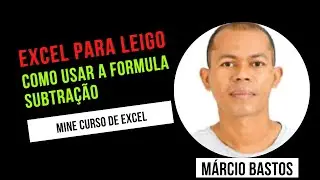 Como usar a Formula Subtração no Excel #aula02