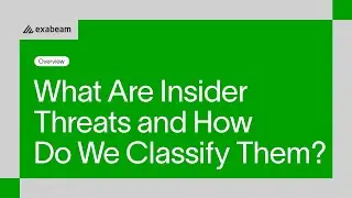 What Are Insider Threats and How Do We Classify Them?