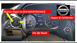 Nissan Rogue (2017 - 2020) oil life maintenance Reset