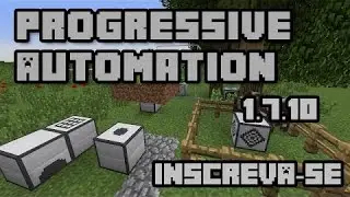 Mod - Minerador Autómatico (Progressive Automation) 