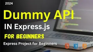 Create Dummy API in Express || Tested with CURL || Beginners Express Project in Hindi