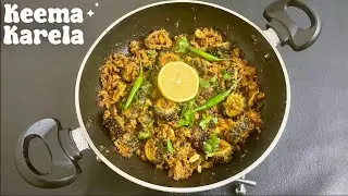 Keema Karela Recipe || Easy Quick Detailed Urdu/ Hindi Keema Karela Recipe by @MzsaqFoodArt