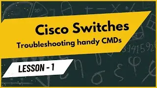 Cisco Basic Switches Troubleshooting CMD everyone should know