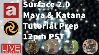 LIVE: Surface 2.0 | Tutorial Prep | Katana & ZBrush