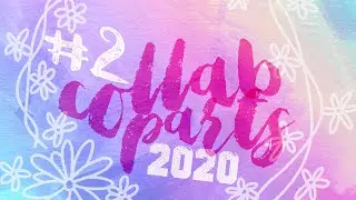 ||COLLAB PARTS 2020||  vol.  2