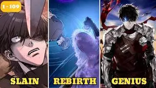 (1-109) Death Refused Me, So I Regress Endlessly from a Soldier to a Legendary Knight