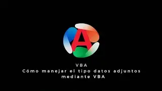 Destello formativo 382 - Cómo manejar el tipo datos adjuntos mediante VBA