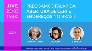 Precisamos falar da abertura de CEPs e endereços no Brasil