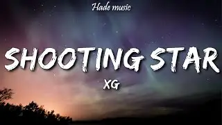 XG - SHOOTING STAR (Lyrics)