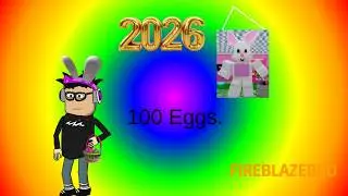 fireBlazeBro: Collecting all 100 Eggs during the 2026 Egg Hunt! (Easter Special!)