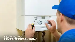 Prečo je pravidelná technická kontrola kotla dôležitá?