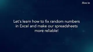 How to Fix Random Numbers in Excel