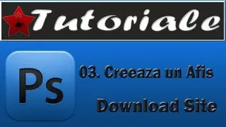 03. Creeaza un Afis A4 - Tutoriale PhotoShop