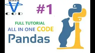 Python Pandas Tutorial | Data Analysis with Python Pandas | Python Training | All In One Code