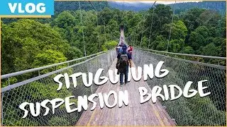 Situ Gunung Suspension Bridge Vlog - COMPLETE!!