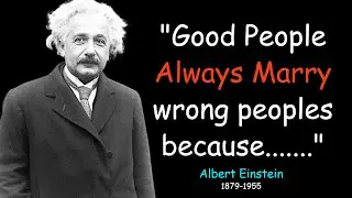 Powerful Albert Einstein Quotes About Life That Can Make You A Genius in 10 Minutes!